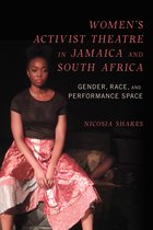 NWSA / UIP First Book Prize- Women's Activist Theatre in Jamaica and South Africa
