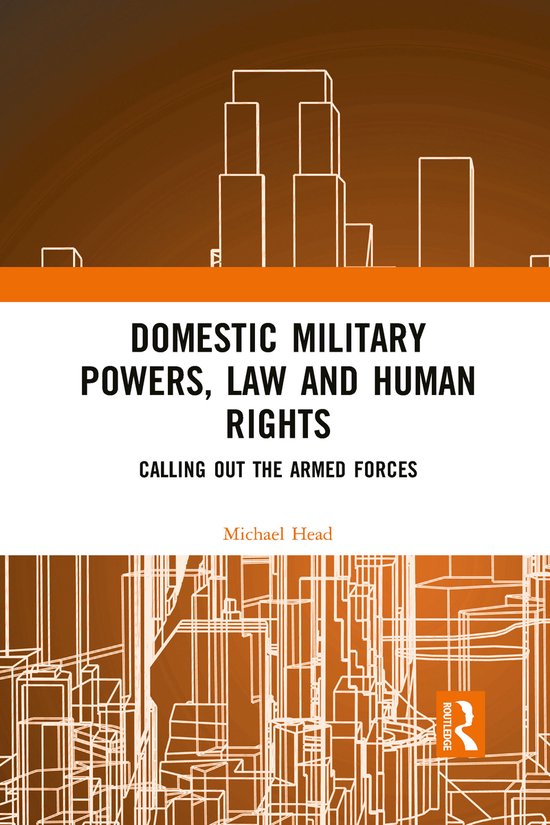 Domestic Military Powers, Law and Human Rights - cover