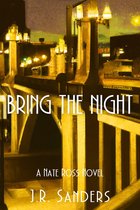 A Nate Ross Novel 3 - Bring the Night