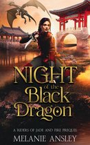 Night of the Black Dragon (A Riders of Jade and Fire Prequel)