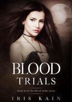 Blood Tribe 2 - Blood Trials