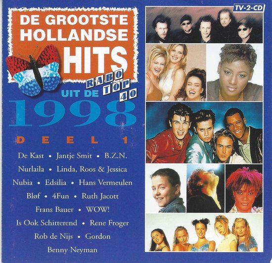 De Grootste Hollandse Hits Uit De Rabo Top 40 1998 - Deel 1