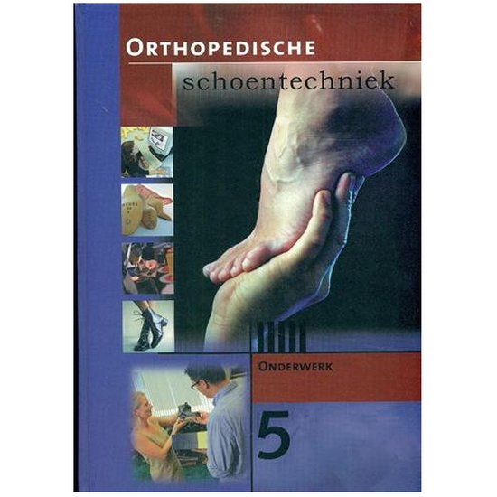 5 Onderwerk Orthopedische schoentechniek