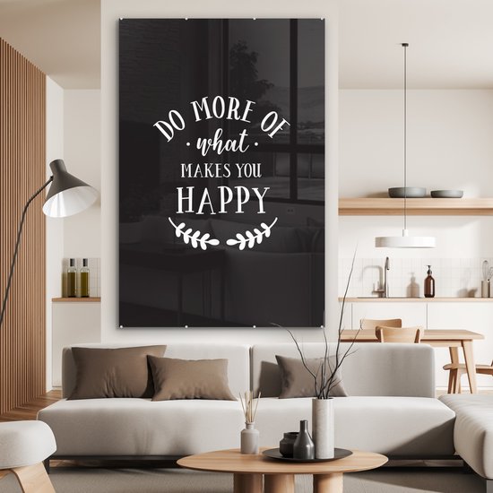MuchoWow® Peinture sur verre 100x150 cm - Peinture acrylique sur verre - Proverbes - Faites plus de ce qui vous rend heureux - Citations - Photo sur verre - Peintures