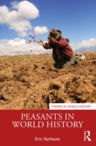 Themes in World History- Peasants in World History
