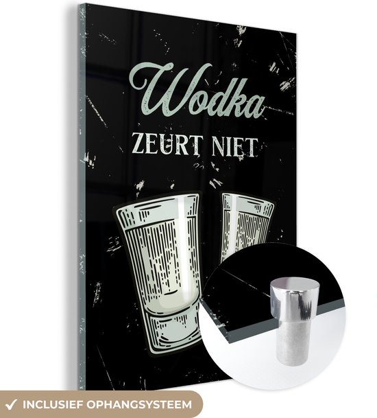 Glasschilderij - Wodka - Shotglaasjes - Quote - Plexiglas Schilderijen