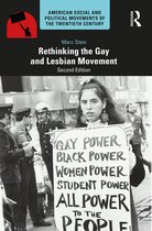 American Social and Political Movements of the 20th Century- Rethinking the Gay and Lesbian Movement