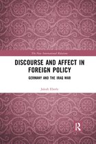 New International Relations- Discourse and Affect in Foreign Policy