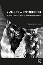 Routledge Frontiers of Criminal Justice- Arts in Corrections