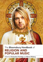 Bloomsbury Handbooks - The Bloomsbury Handbook of Religion and Popular Music