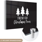 MuchoWow® Peinture sur verre 90x60 cm - Peinture acrylique sur verre - Citation de Noël « Sapins de Noël fraîchement coupés » sur fond noir - Photo sur verre - Peintures