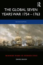 Modern Wars In Perspective-The Global Seven Years War 1754–1763