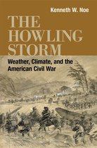 Conflicting Worlds: New Dimensions of the American Civil War-The Howling Storm