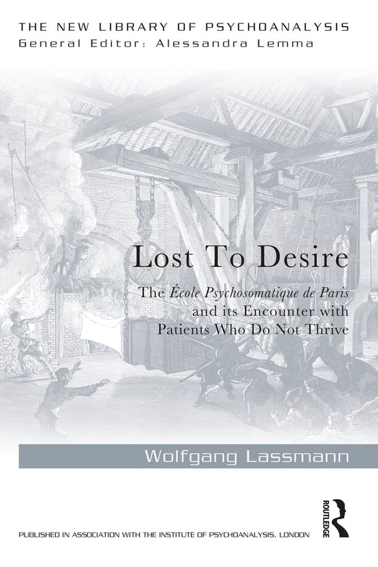 The New Library of Psychoanalysis- Lost to Desire - cover