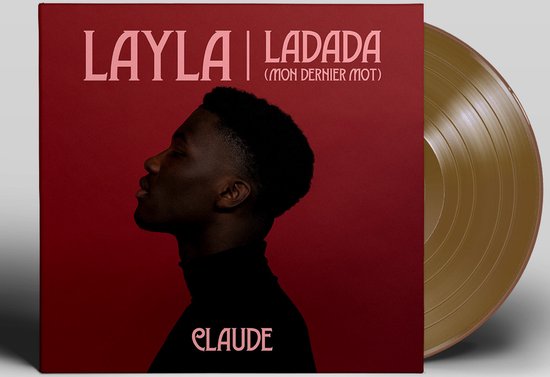 Claude - Layla/Ladada (7 inch)