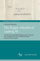 Beiträge zur Praxeologie / Contributions to Praxeology - The Happy Afterlife of Ludwig W.