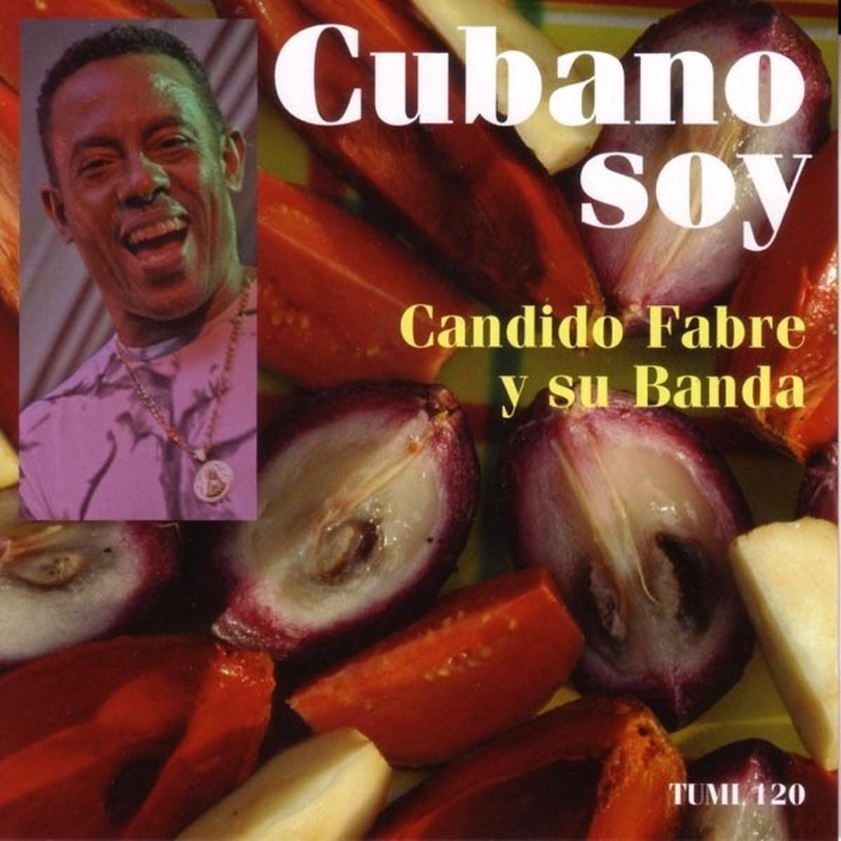 Candido Fabre Y Su Banda - Cubano Soy (CD)