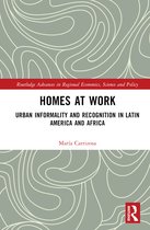 Routledge Advances in Regional Economics, Science and Policy- Homes at Work
