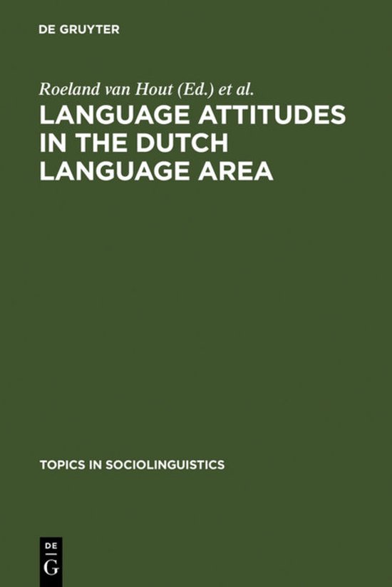 Couverture du livre "Language Attitudes in the Dutch Language Area" par Roeland van Hout (Ed.) et al.