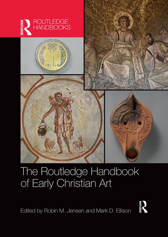 The Routledge Handbook of Early Christian Art