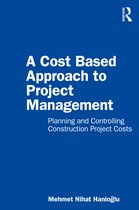 A Cost Based Approach to Project Management