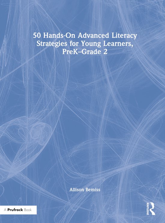 50 Hands-On Advanced Literacy Strategies for Young Learners, ... - cover
