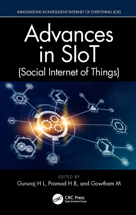 Innovations in Intelligent Internet of Everything IoE- Advances in SIoT (Social Internet of Things)