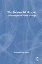 The Anticolonial Museum