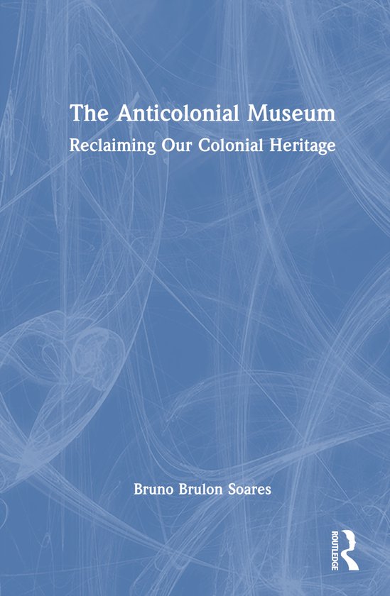 The Anticolonial Museum - cover