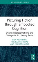 Routledge Focus on Linguistics- Picturing Fiction through Embodied Cognition