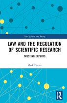 Law, Science and Society- Law and the Regulation of Scientific Research