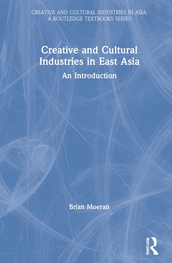 Creative and Cultural Industries in Asia- Creative and Cultu ... - cover