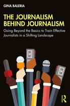 The Journalism Behind Journalism