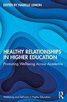 Wellbeing and Self-care in Higher Education- Healthy Relationships in Higher Education
