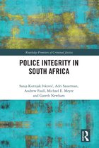 Routledge Frontiers of Criminal Justice- Police Integrity in South Africa