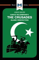 The Macat Library-An Analysis of Carole Hillenbrand's The Crusades