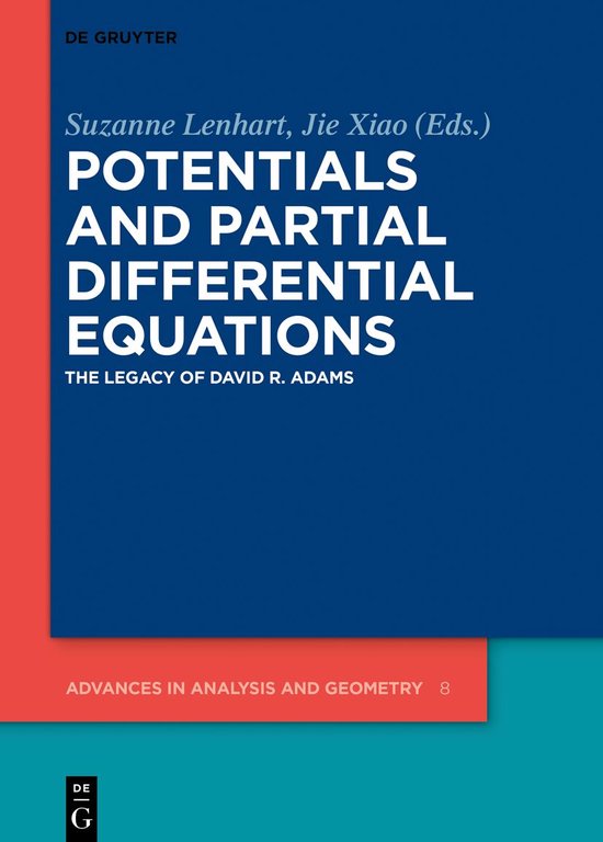 Advances in Analysis and Geometry8 Potentials and Partial Differential