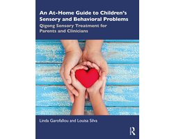 An At-Home Guide to Children’s Sensory and Behavioral Problems