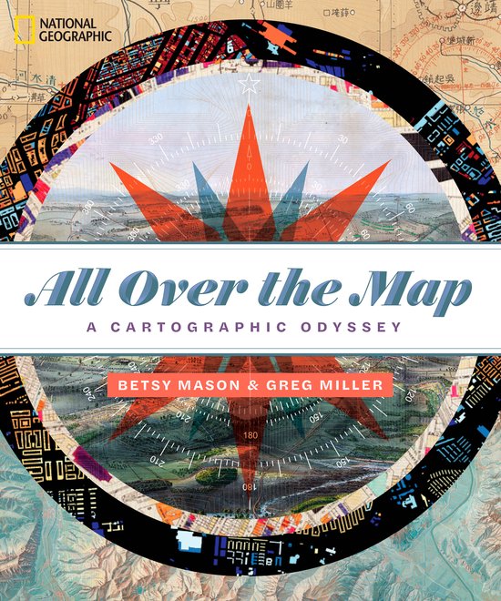 All Over the Map A Cartographic Odyssey - cover