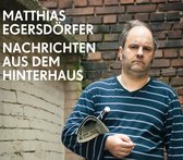Matthias Egersdorfer - Nachrichten Aus Dem Hinterhaus (2 CD)