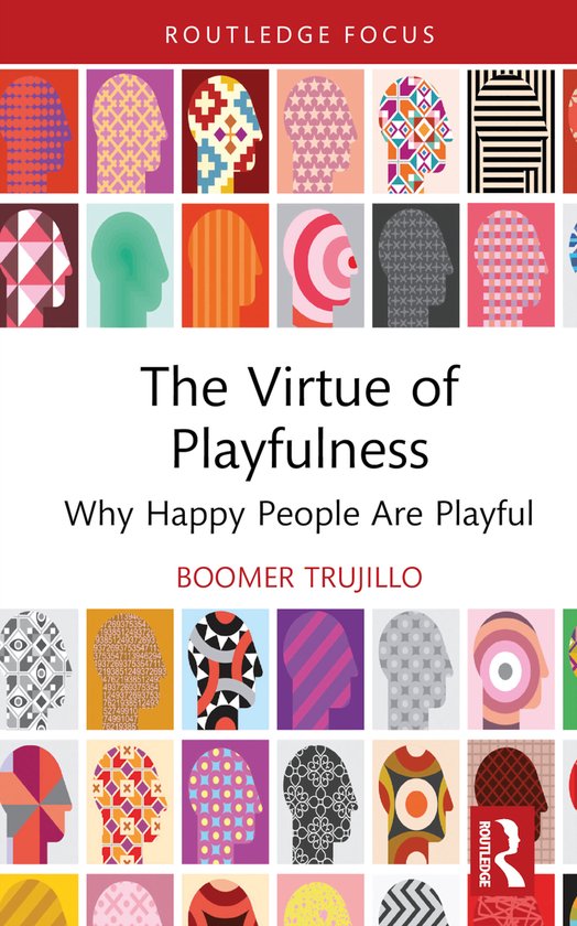 Routledge Focus on Philosophy-The Virtue of Playfulness - cover