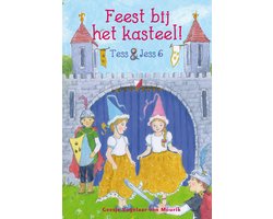 Tess & Jess 6 - Feest bij het kasteel!