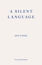A Silent Language — WINNER OF THE 2023 NOBEL PRIZE IN LITERATURE
