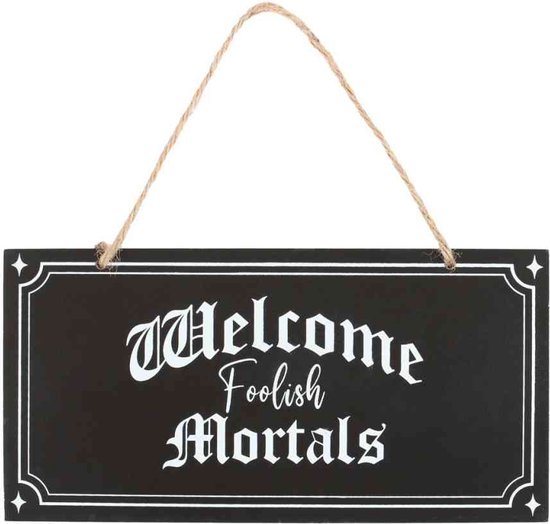 Something Different - Welcome Foolish Mortals Decoratief bord - Zwart/Wit