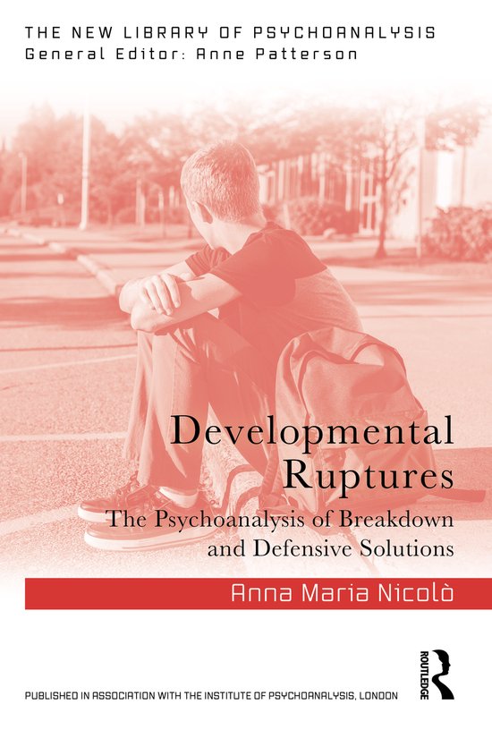 The New Library of Psychoanalysis- Developmental Ruptures - cover