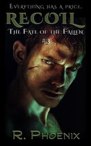 The Fate of the Fallen 3 - Recoil
