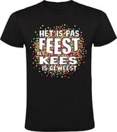 Het is pas feest als Kees is geweest Heren T-shirt - carnaval - feestje - party - confetti - festival - humor - grappig