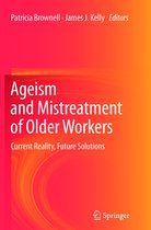 Ageism and Mistreatment of Older Workers