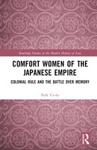 Routledge Studies in the Modern History of Asia- Comfort Women of the Japanese Empire
