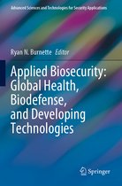 Applied Biosecurity Global Health Biodefense and Developing Technologies